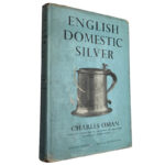 English domestic silver - Charles Oman