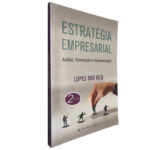 Estratégica Empresarial - Lopes dos Reis