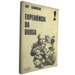 Experiência da droga - Guy Champagne