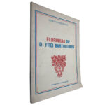 Florinhas de D. Frei Bartolomeu - Moreira das Neves