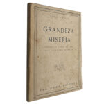 Grandeza e miséria - Deniz da Luz