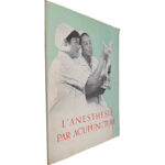 L'Anesthesie par acupuncture