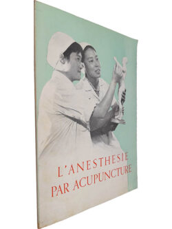 L'Anesthesie par acupuncture