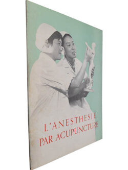 L'Anesthesie par acupuncture