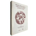 Memória, Representações e Relações Interculturais na América Latina - Maria Teresa Toríbio Brittes Lemos / José Flávio Pessoa de Barros