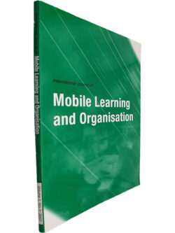 Mobile learning and organisation (International Journal - Volume 1 - N.º 1 - 2007)