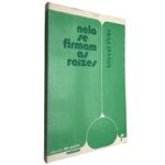 Nela se firmam as raizes - Manuel Pinto