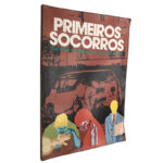 Primeiros socorros - Giacomo M. Sinigaglia / Enrico Bossi
