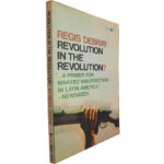 Revolution in the revolution? - Régis Debray