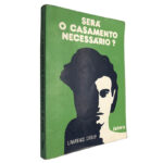 Será o casamento necessário? - Lawrence Casler