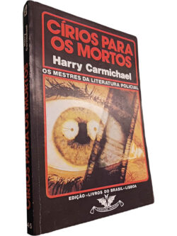 Círios para os mortos - Harry Carmichael