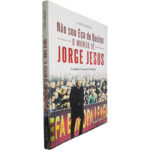 Não sou Eça de Queiroz (O mundo de Jorge Jesus) - Luís Garcia