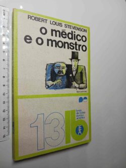 O médico e o monstro - Robert Louis Stevenson