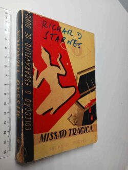 Missão Trágica - Richard Starnes