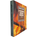 A Segunda Guerra Mundial (2.º Volume) - Martin Gilbert