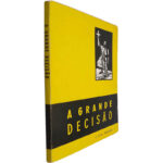A grande decisão - E. & M. Williams