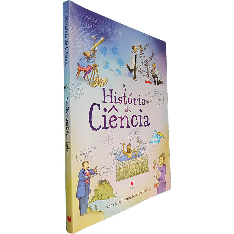 A história da ciência Anna Claybourne Adam Larkum A história da ciência - Anna Claybourne / Adam Larkum - Image 1