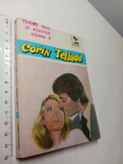 Tenho que o aceitar como é - Corin Telhado