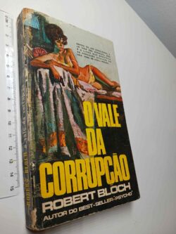 O vale da corrupção - Robert Bloch