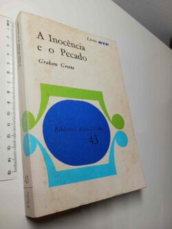 A inocência e o pecado - Graham Greene