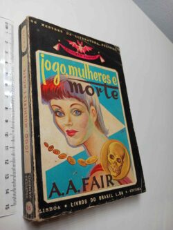 Jogo, Mulheres e Morte - A.A. Fair