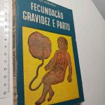 Fecundação, gravidez e parto - Ch. Verneau