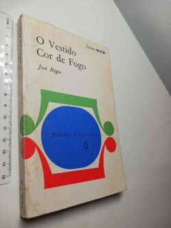 O vestido cor de fogo - José Régio