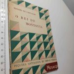 O rei de Montoyya - Mendes de Carvalho