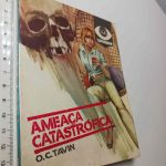 Ameaça catastrófica - O. C. Tavin