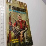 Hemingway el fabuloso - Enrique Sordo