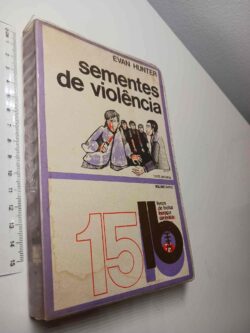 Sementes de violência - Evan Hunter