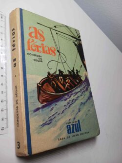 As férias - Condessa de Ségur