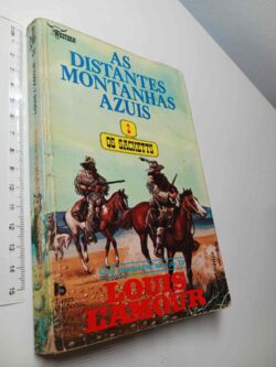 As distantes montanhas azuis (Volume 2 - Os Sacketts) - Louis L'Amour