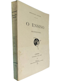 O ensino (Profissional) - Bernardino Machado