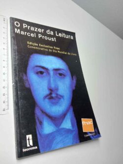 O Prazer da Leitura - Marcel Proust