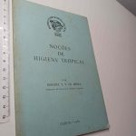 Noções de Higiene Tropical - Manuel T. V. de Meira