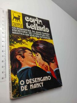 O desengano de Nancy - Corin Tellado