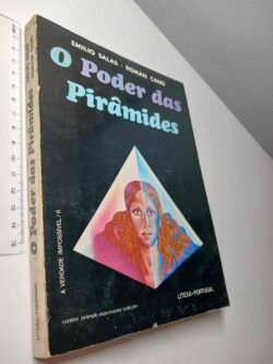 O poder das pirâmides - Emilio Salas / Román Cano
