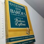 O último dos barões (A guerra das duas rosas) - Buluver Lytton