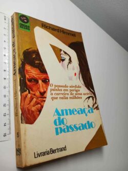 Ameaça do passado - Richard Himmel