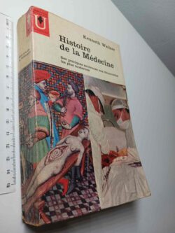 Histoire de la Médecine - Kenneth Walker