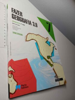 Fazer geografia 3.0 (7.º ano - Meio natural) - Ana Gomes / Anabela Santos Boto / António Lopes / Hélio Pinho