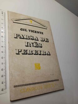 Farsa de Inês Pereira - Gil Vicente