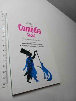 Comédia Social - James Thurber, Dorothy Parker, W. Somerset Maugham, H. L. Mencken