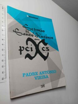 Sermão de Santo António aos Peixes - Padre António Vieira