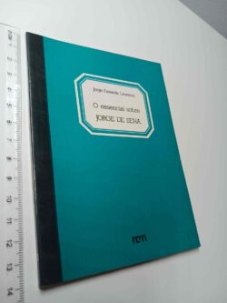 O essencial sobre Jorge de Sena - Jorge Fazenda Lourenço