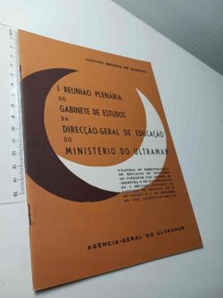 I Reunião Plenária do Gabinete de Estudos da Direcção-Geral de Educação do Ministério do Ultramar - Justino Mendes de Almeida
