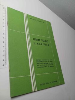 Cerrrar fileiras e marchar - Ten.-Cor. C. A. Redenho Vaz