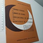 I Reunião Plenária do Gabinete de Estudos da Direcção-Geral de Educação do Ministério do Ultramar - Justino Mendes de Almeida