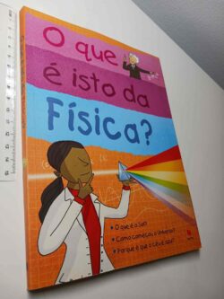 O que é isto da Física? - Kate Davies